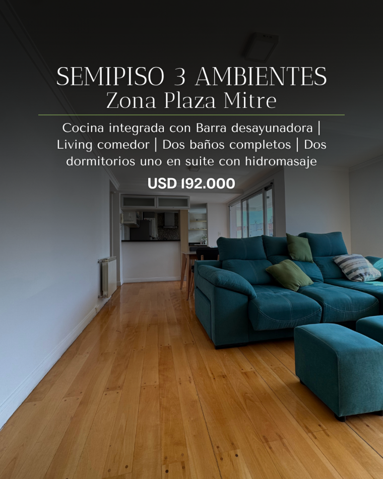 SEMIPISO DE TRES AMBIENTES CON BALCON AL FRENTE Y COCHERA CUBIERTA ZONA PLAZA MITRE. 