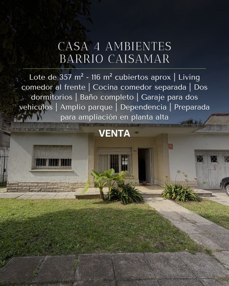CASA TRES AMBIENTES CON DEPENDENCIA -GRAN POTENCIAL DE AMPLIACION ´- CAISAMAR - MAR DEL PLATA 